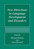 New Directions In Language Development And Disorde