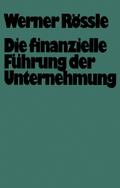 Die finanzielle Führung der Unternehmung