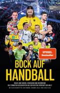 Bock auf Handball - Krass und kurios, bewegend und berührend