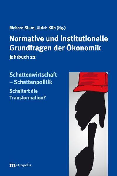 Schattenwirtschaft - Schattenpolitik