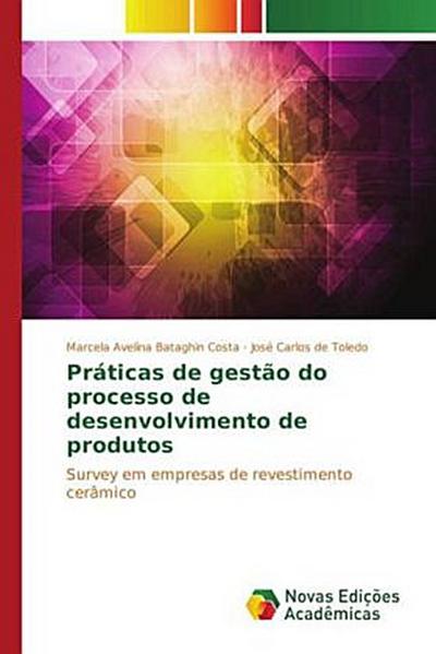 Práticas de gestão do processo de desenvolvimento de produtos