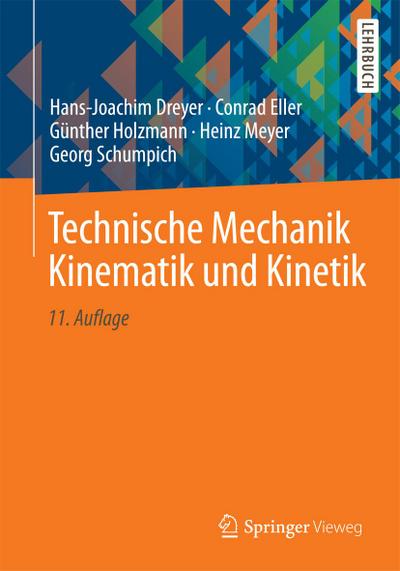 Technische Mechanik Kinematik und Kinetik