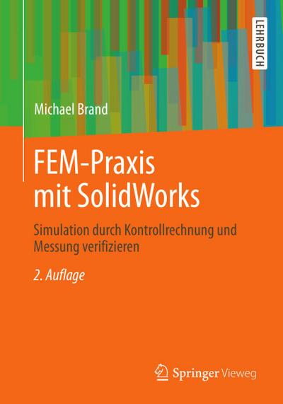 FEM-Praxis mit SolidWorks