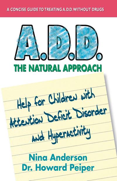 A.D.D. the Natural Approach