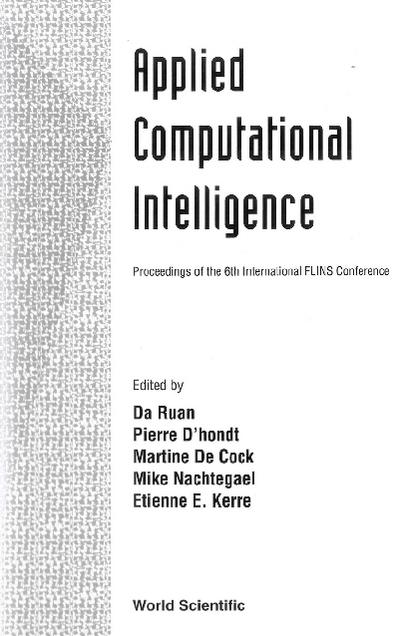 Applied Computational Intelligence, Proceedings Of The 6th International Flins Conference