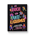 Das Buch vom Antirassismus