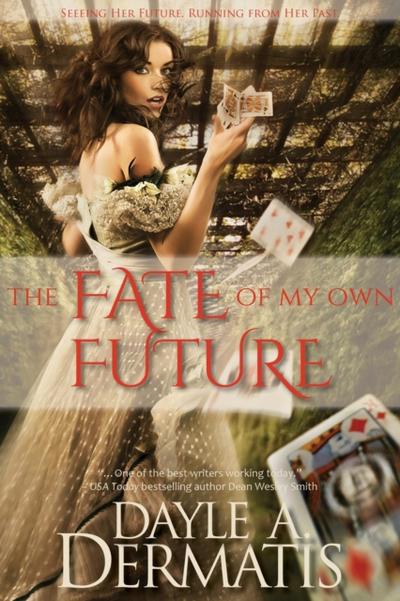 Fate of My Own Future
