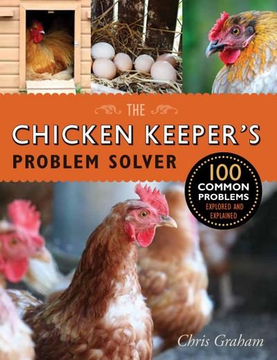 The Chicken Keeper’s Problem Solver