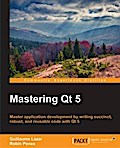 Mastering Qt 5