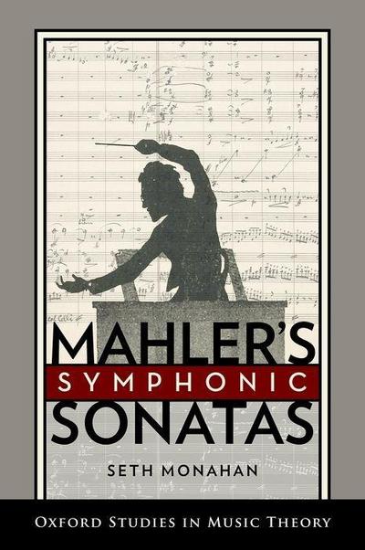 Mahler’s Symphonic Sonatas