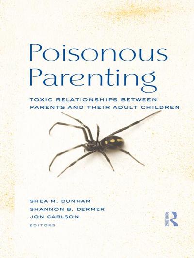 Poisonous Parenting