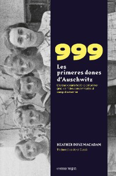 999. Les primeres dones d’Auschwitz