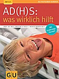AD(H)S - was wirklich hilft