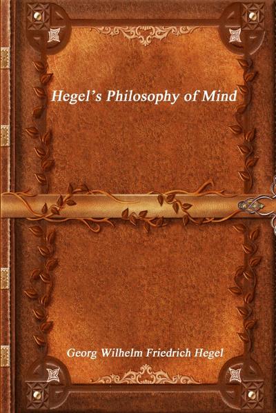 Hegel’s Philosophy of Mind