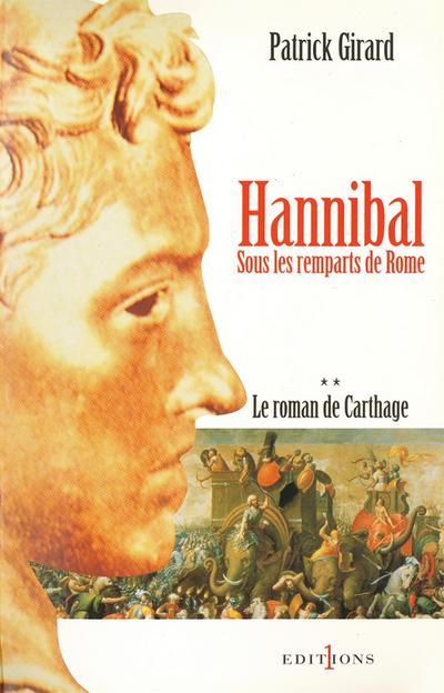 Le Roman de Carthage, t.II : Hannibal
