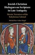 Jewish-Christian Dialogues on Scripture in Late Antiquity