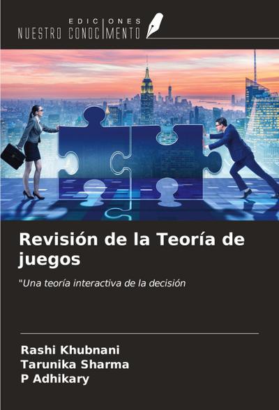 Revisión de la Teoría de juegos