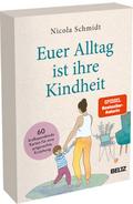 »Euer Alltag ist ihre Kindheit«