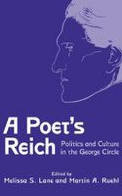 A Poet’s Reich