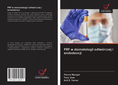 PRF w stomatologii odtwórczej i endodoncji