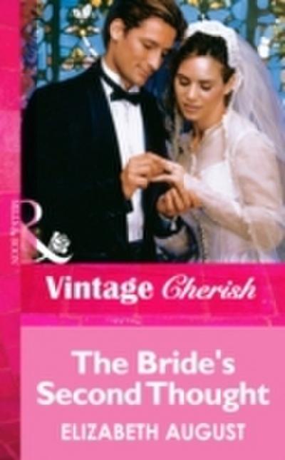Bride’s Second Thought (Mills & Boon Vintage Cherish)