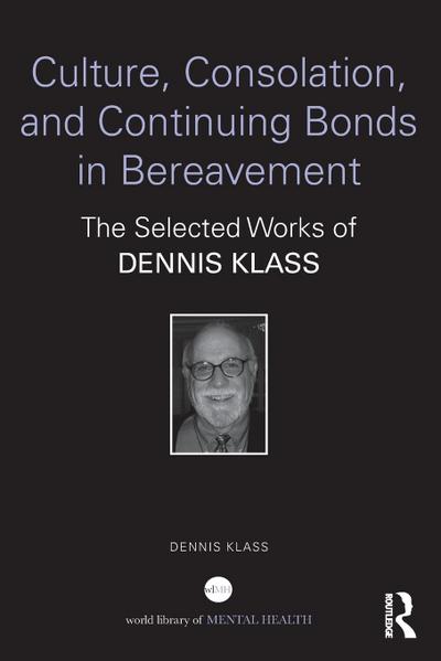 Culture, Consolation, and Continuing Bonds in Bereavement