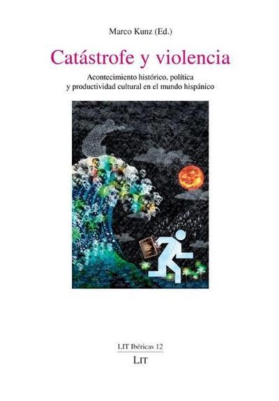 Catástrofe y violencia