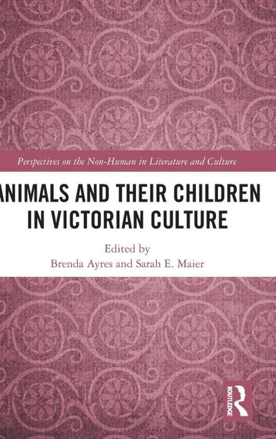 Animals and Their Children in Victorian Culture