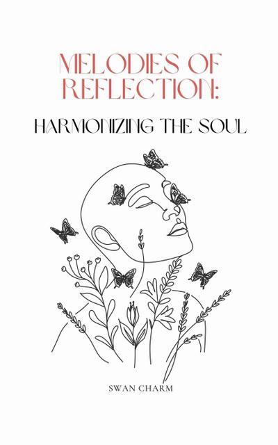 Melodies of Reflection: Harmonizing the Soul