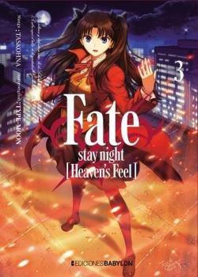 Fate : stay night : heaven’s feel 3