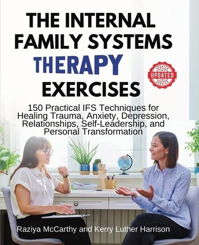 The Internal Family Systems Therapy Exercises