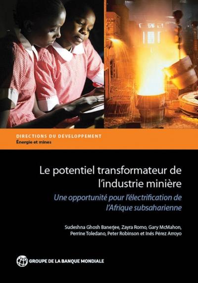 Le potentiel transformateur de l’industrie minière en Afrique