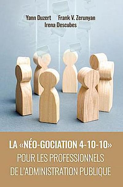 La  néo-gociation 4-10-10  pour les professionnels de l’administration publique