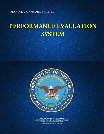 Performance Evaluation System - Marine Corps Order 1610.7