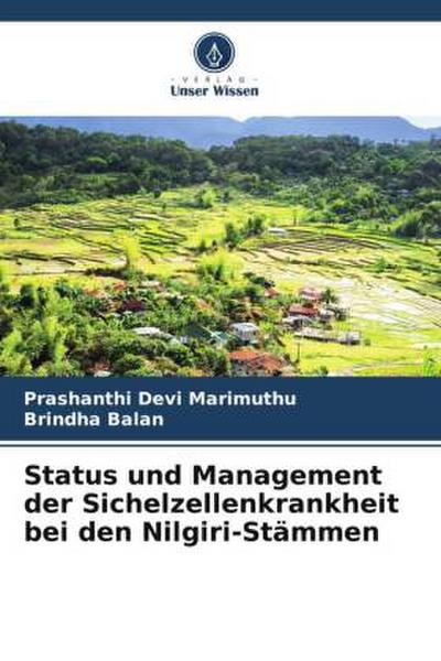 Status und Management der Sichelzellenkrankheit bei den Nilgiri-Stämmen
