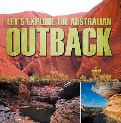 Let’s Explore the Australian Outback