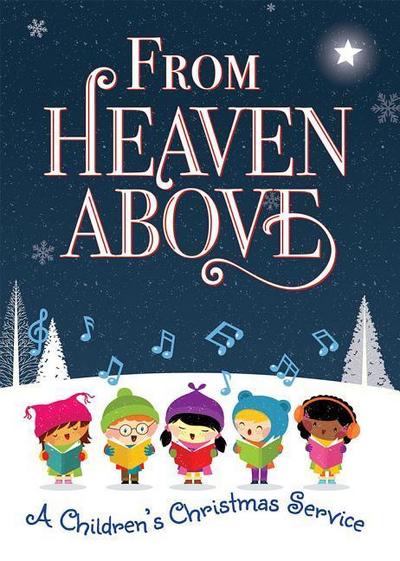 From Heaven Above Children’s Christmas Service CD-ROM