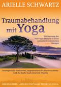 Traumabehandlung mit Yoga