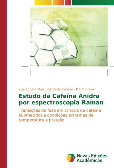 Estudo da Cafeína Anidra por espectroscopia Raman