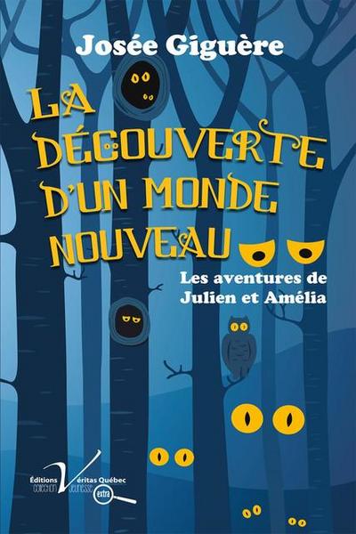 La découverte d’un monde nouveau