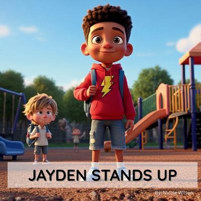 Jayden Stands Up