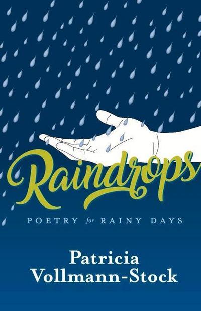 Raindrops: Poetry for Rainy Days