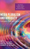 Media Pluralism and Diversity