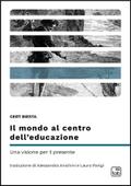 Il mondo al centro dell’educazione