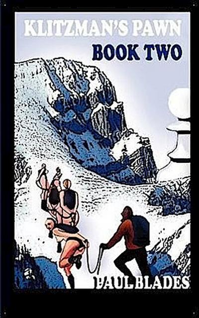 Klitzman’s Pawn: Book Two