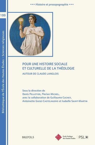 Pour Une Histoire Sociale Et Culturelle de la Theologie