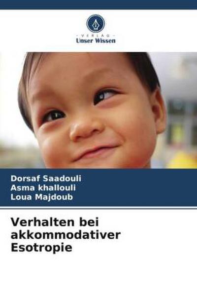 Verhalten bei akkommodativer Esotropie