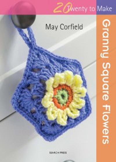 Twenty to Make: Granny Square Flowers