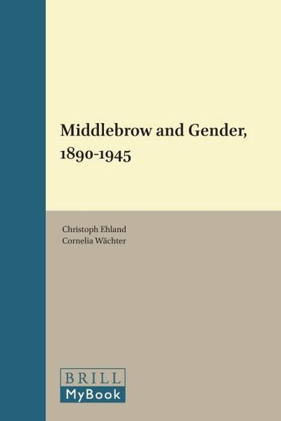 Middlebrow and Gender, 1890-1945