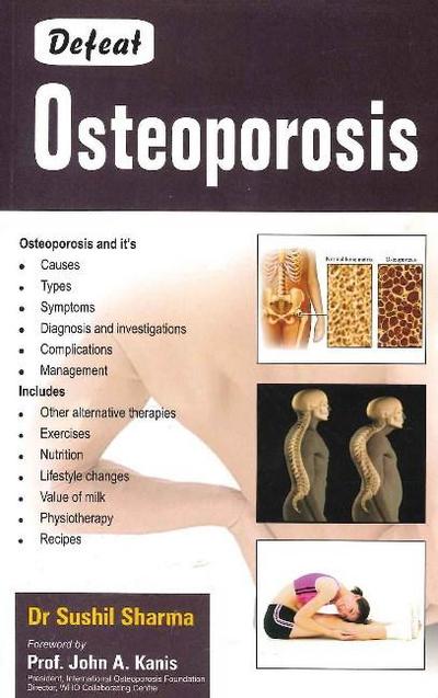 Sharma, S: Defeat Osteoporosis